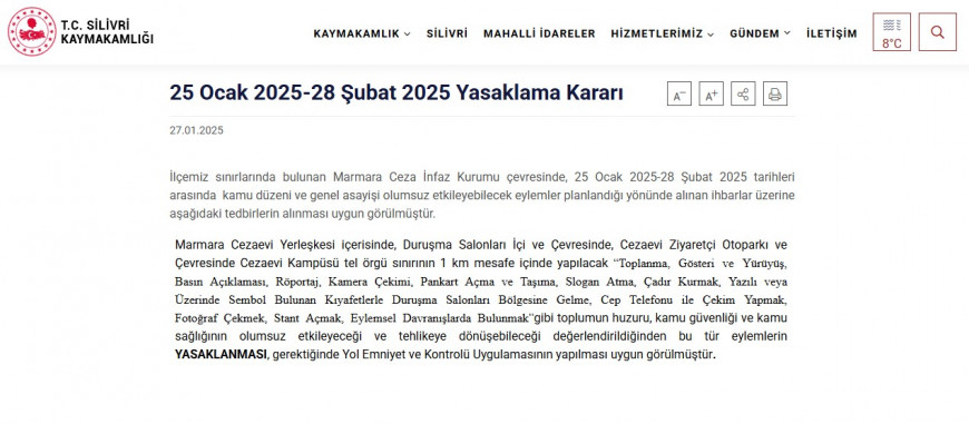 İstanbul - Silivri'deki Marmara Ceza İnfaz Kurumu çevresinde toplantı ve gösteri yürüyüşü düzenlemek yasaklandı