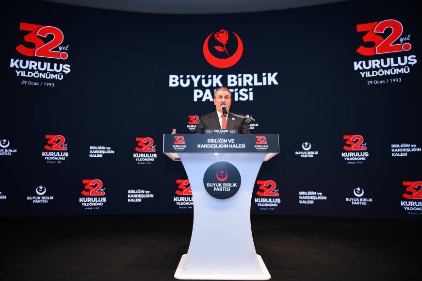 Destici: Büyük Birlik Partisi, birliğimizin ve kardeşliğimizin kalesi olmaya devam edecek