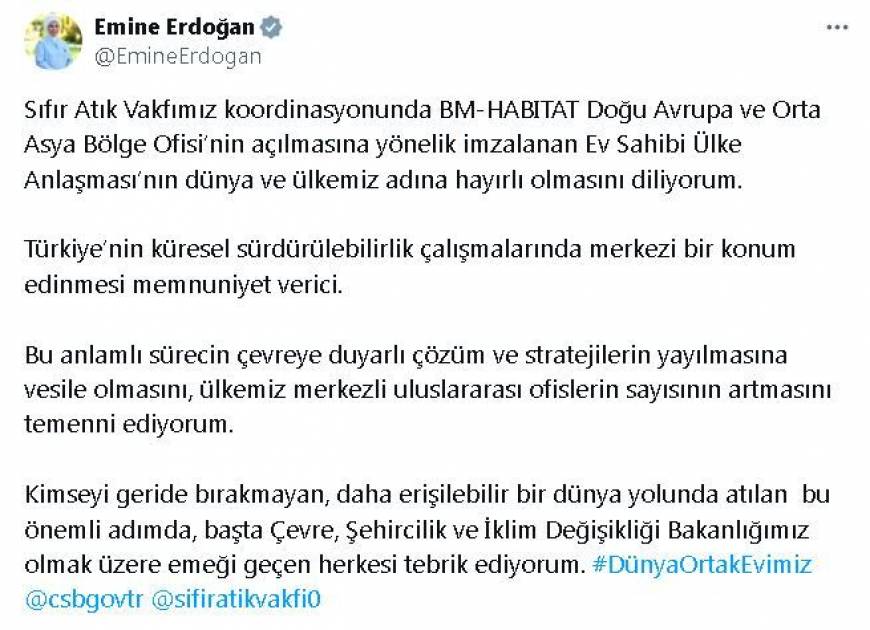 Emine Erdoğan'dan BM-HABITAT'ın Türkiye'de bölge ofisi açmasına ilişkin paylaşım