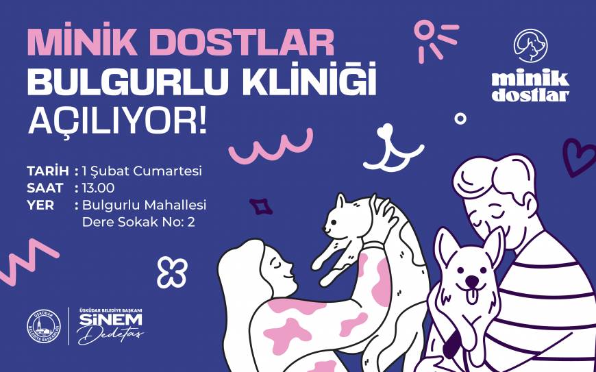 Üsküdar’da ‘Minik Dostlar Bulgurlu Kliniği’ açılıyor